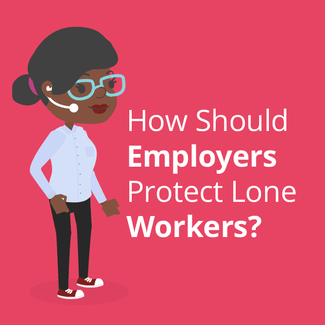 How should employers protect lone workers – and what are their ...